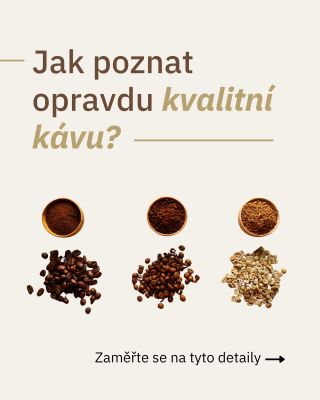Kvalitní kávu poznáte i poslepu – podle vůně, pěny a ticha, které po ní zůstane. Nechte ji mluvit sama za sebe. A když...